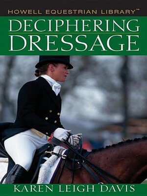 cover image of Deciphering Dressage